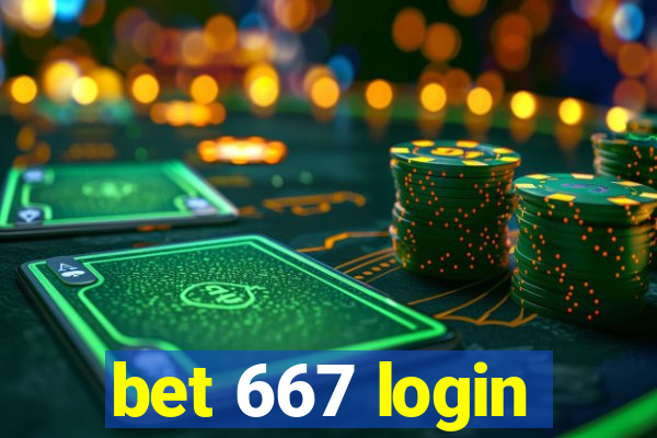 bet 667 login